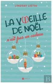 La V(I)Eille De Noël N'Est Pas Un Cadeau