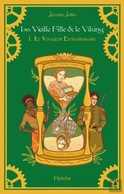 Bertrand.pt - La Vieille Fille & Le Viking - Tome 1 Le Voyageur Extraordinaire