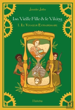 Bertrand.pt - La Vieille Fille & Le Viking - Tome 1 Le Voyageur Extraordinaire