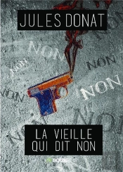 La Vieille Qui Dit Non