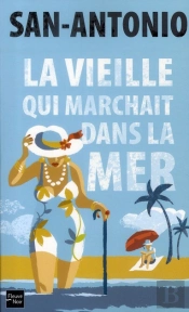 La Vieille Qui Marchait Dans La Mer