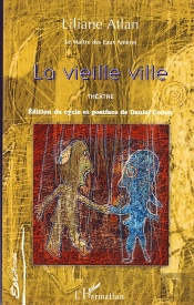 La Vieille Ville ; Le Maître Des Eaux Amères