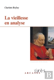 La Vieillesse En Analyse