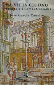 La Vieja Ciudad