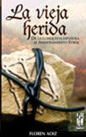 La Vieja Herida