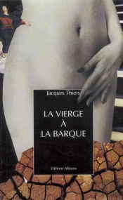 La Vierge A La Barque