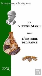 La Vierge Marie Dans L'Histoire De France