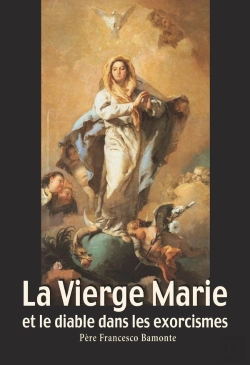 Bertrand.pt - La Vierge Marie Et Le Diable Dans Les Exorcismes