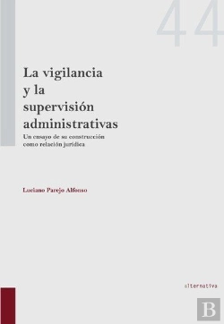Bertrand.pt - La Vigilancia Y La Supervisión Administrativas