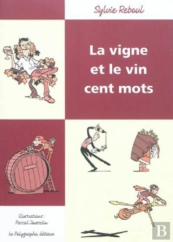 Bertrand.pt - La Vigne Et Le Vin Cent Mots