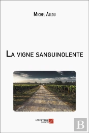 La Vigne Sanguinolente