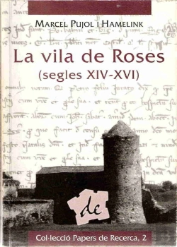 Bertrand.pt - La Vila De Roses (Segles Xiv-Xvi)