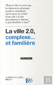 La Ville 2.0, Complexe... Et Familière