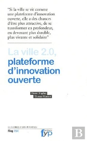 La Ville 2.0, Plateforme D'Innovation Ouverte