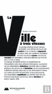 La Ville À Trois Vitesse