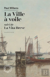 La Ville À Voile : La Vita Brève