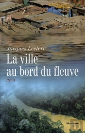 La Ville Au Bord Du Fleuve