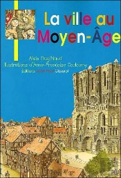 La Ville Au Moyen-Age