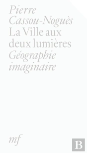 La Ville Aux Deux Lumières