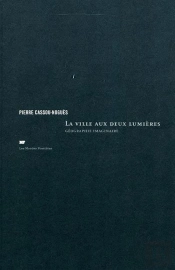 La Ville Aux Deux Lumières