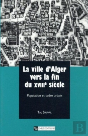 La Ville D'Alger A La Fin Du Xviii