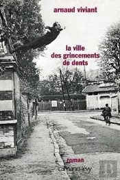 La Ville Des Grincements De Dents