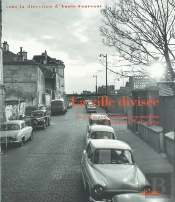 La Ville Divisée