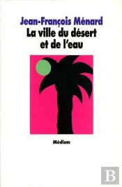 La Ville Du Désert Et De L'Eau
