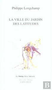 La Ville Du Jardin Des Latitudes