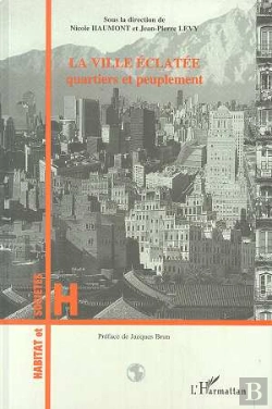 Bertrand.pt - La Ville Éclatée : Quartiers Et Peuplement