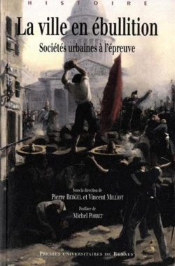 Bertrand.pt - La Ville En Ébullition ; Sociétés Urbaines À L'Épreuve