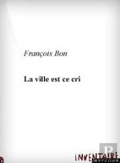 La Ville Est Ce Cri