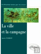 La Ville Et La Campagne