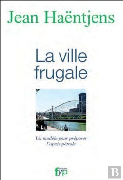 Bertrand.pt - La Ville Frugale ; Un Modèle Pour Préparer L'Après-Pétrole