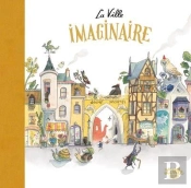 La Ville Imaginaire