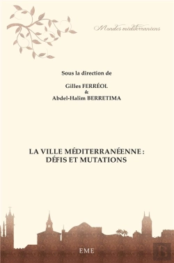 Bertrand.pt - La Ville Méditerranéenne ; Défis Et Mutations