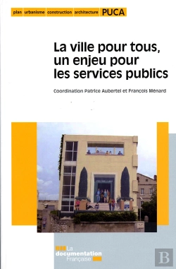 Bertrand.pt - La Ville Pour Tous : Un Enjeu Pour Les Services Publics