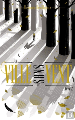 Bertrand.pt - La Ville Sans Vent Tome 2 : La Fille De La Forêt