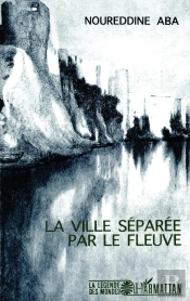 La Ville Séparée Par Le Fleuve