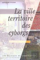 La Ville Territoire Des Cyborgs