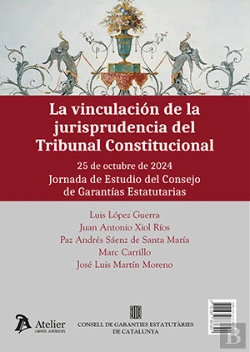 Bertrand.pt - La Vinculacio De La Jurisprudencia Del Tribunal Constitucio