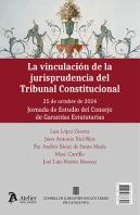 La Vinculacio De La Jurisprudencia Del Tribunal Constitucio