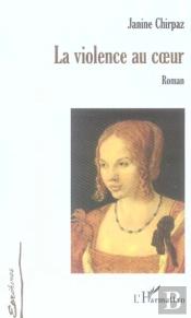 La Violence Au Coeur