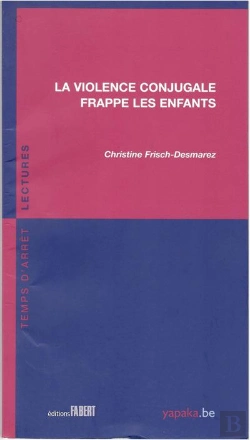 Bertrand.pt - La Violence Conjugale Frappe Les Enfants