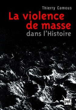 Bertrand.pt - La Violence De Masse Dans L'Histoire : État, Libéralisme, Religion