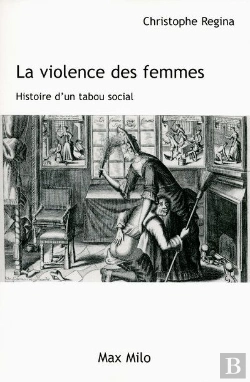 Bertrand.pt - La Violence Des Femmes ; Histoire D'Un Tabou Social