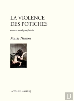 Bertrand.pt - La Violence Des Potiches Et Autres Monologues Féminins