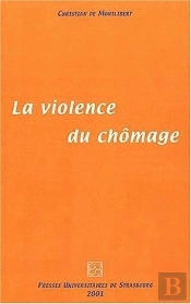 La Violence Du Chomage