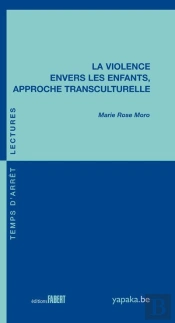 La Violence Envers Les Enfants, Approche Transculturelle