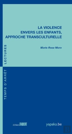 Bertrand.pt - La Violence Envers Les Enfants, Approche Transculturelle